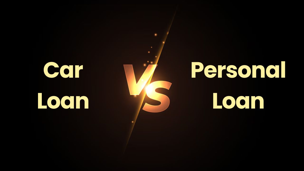 Car Loan vs Personal Loan: Best Way to Finance Your Vehicle